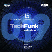 019 TechFunk Radioshow with Tom Clyde & Pourtex on NSB Radio (15 August 2019) by Pourtex