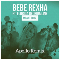 Bebe Rexha - Meant To Be (Apollo Remix) by Apollo_Official