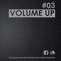 Volume Up #03 by Yanchee