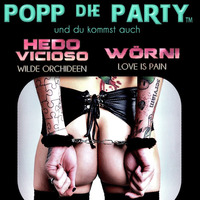   Popp die Party with Alex G. -Wörni - Hedo / Wörni´s Set 2.Act - 15.07.2018  by Wörni