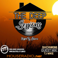 THE DEEP SESSION #066 HOSTED BY LEBRICO (GUEST BY TJ MIKE BLACK CEEZ MUSIC) by Lebrico