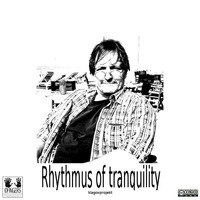 Rhythmus of tranquility by Dr. Klox