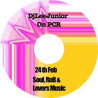 DjLeeJunior_(Feb_24th_2019)_0n PCR (Soul- Funk-R&amp;B, Reggae Music) by DjLeeJunior