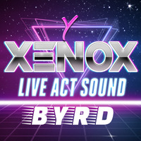 &lt; XENOX &gt; BYRD *Live Act* by FUEGO ASTRAL