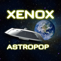 &lt; XENOX &gt; ASTROPOP *Live Act* by FUEGO ASTRAL