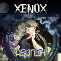 &lt; XENOX &gt; ASUNOX *Live Act* by FUEGO ASTRAL
