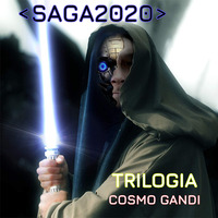 &lt; COSMO.GANDI &gt; &lt; SAGA2020 &gt; *TRILOGIA* by FUEGO ASTRAL