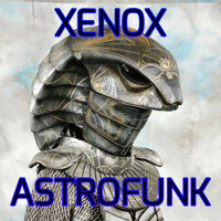 &lt; XENOX &gt;  ASTROFUNK *Live Act* by FUEGO ASTRAL