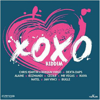 Xoxo Riddim Dj Ears Riddim Wise Mix by Chaffuzi The Dj [Dj Ears]