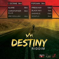 Destiny Riddim Dj Ears Riddim Wise Mix by Chaffuzi The Dj [Dj Ears]