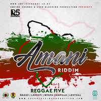 Amani Riddim Dj Ears Riddim Wise Mix by Chaffuzi The Dj [Dj Ears]