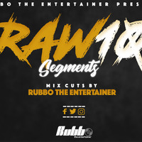 RAW 10 WK 13-RUBBO THE ENTERTAINER by RUBBO The Entertainer