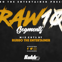 RAW 10 WK 14-RUBBO THE ENTERTAINER by RUBBO The Entertainer