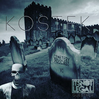 Cemetery Podcast #6 - Kostek feat. It's Not Legal - (6.05.2019) - Seciki.pl by 10TB