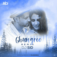 Ghungroo (Remix) :-DJ SiD by DJ SiD