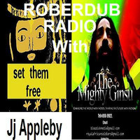 Roberdub Radio - With The Mighty Ginsu and Jj Appleby 