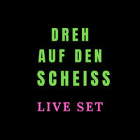 Dreh Auf Den Scheiss - Live Set 23.06.2019 by Rene Gösi