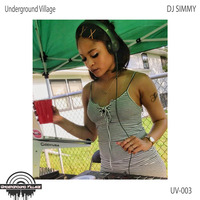 #003: DJ Simmy - Some Trippy Sh*t by Underground Village
