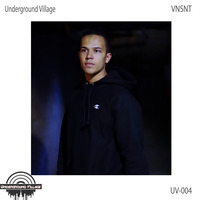 #004: VNSNT - Throw Down Mix by Underground Village
