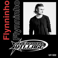 022 - Flynninho by Underground Village