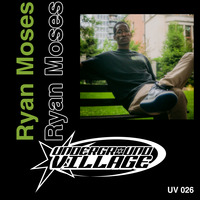 026 - Ryan Moses by Underground Village