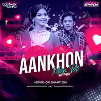 Aankhon Mein Teri - DJ SNKY x Dj Sharo &amp; Amex (2021 Remix) by DJ SNKY