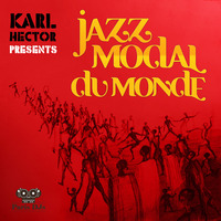 Jazz Du Modal + Afro Future Soundscapes [World Vibe] by Global Hand Picked Music