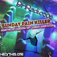 Candy - Sunday Pain Killer #009 @BARadio506 20201115 by BAR506