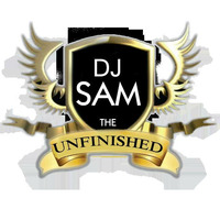 DJ SAM THE UNFINISHED NGWARE MIXX by Dj Sam the Unfinished