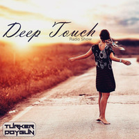 Turker Doygun - Deep Touch #2 by Turker Doygun