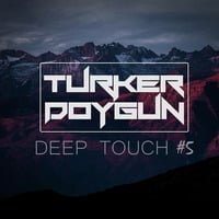 Turker Doygun - Deep Touch #5 by Turker Doygun