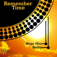 REMEMBER TIME SPECIAL 90s - MEGA HITZ RADIO - PROGRAMA 39 by J.S MUSIC