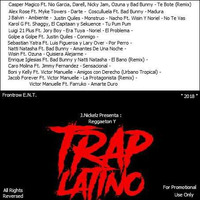 J.Nickelz Presenta  Reggaeton Y Trap Latino 2018 by J.Nickelz