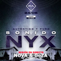Nova &amp; GoZA - Sonido NYX @ Sala ZUL (24.06.2023) LIVE by Dj GoZA / Go TranZe