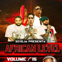 AFRICAN LEVEL MIXTAPE VOL 15 ] by dvj babz