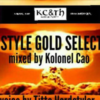 Hardstyle Gold Selection - Mixed by Kolonel Cao by Universocao Music Department