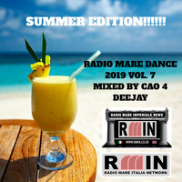 Radio Mare Dance 2019 vol.7 - Mixed by Cao 4 Deejay by Universocao Music Department