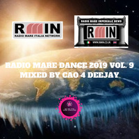 Radio Mare Dance 2019 vol.9 - Mixed by Cao 4 Deejay by Universocao Music Department