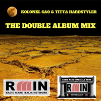 Kolonel Cao &amp; Titta Hardstyler - The Double Album Mix by Universocao Music Department