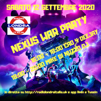 Cao 4 Deejay @ Nexus War Party Radio Londra Italia 12 9 2020 by Universocao Music Department