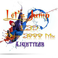 Let's Jump (E39 Disco 3000 Mix) by Lightyear