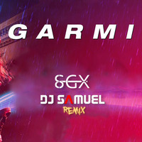Garmi Remix | SGX &amp; DJ Samuel | Street Dancer 3D | Varun D, Nora F, Shraddha K, Badshah, Neha K by SGX