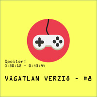 #8 - Videojáték adaptációk by Vágatlan Verzió