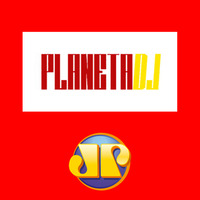 PLANETA DJ JOVEMPAN 24-10-2018 (QUA) by PLANETADJ JOVEM PAN by ISMAEL JORGEIRA