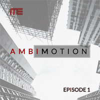 Max E.F.R.E.E.K. - AmbiMotion [episode 1] by Max E.F.R.E.E.K.