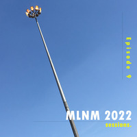 MLNM 2022 sessions by Thvbi_