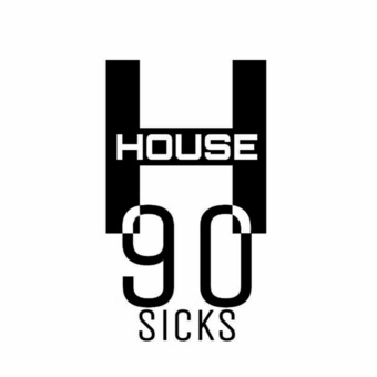 HOUSE 90SICKS PODCAST