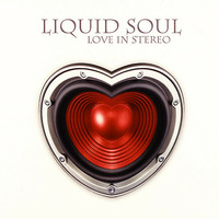 Liquid  Soul - Love In Stereo # Mixed Dj Duran by Antonio Duran Alba