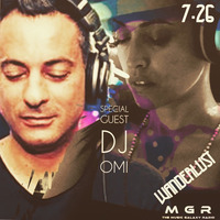 Wanderlust on MGR with Special Guest DJ Omi 7.26.19 by DJ Tabu