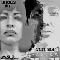Wanderlust on MGR with Special Guest DJ Redlox  airdate 10.11.19 by DJ Tabu